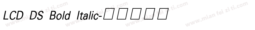 LCD DS Bold Italic字体转换
